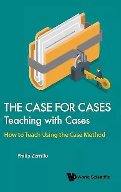 Case For Cases Teaching With Cases The - ZERRILLO PHILIP