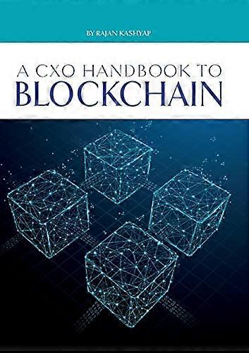 A CxO Handbook to Blockchain