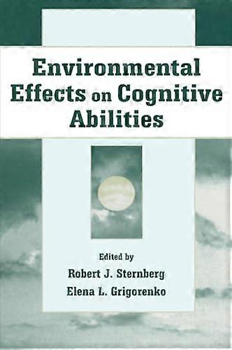 Environmental Effects on Cognitive Abilities