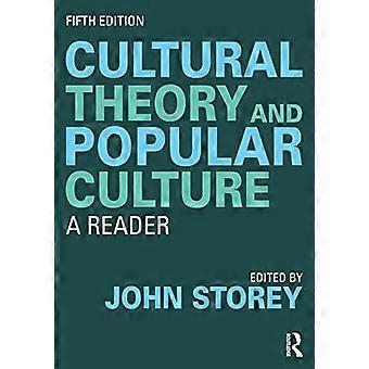 Kulturtheorie und Populärkultur: ein Leser