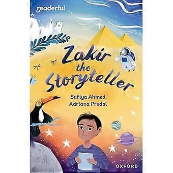 Biblioteca indipendente lettrice: Oxford Reading Livello 10: Zakir il narratore
