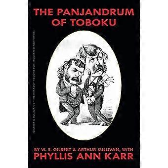 Il Panjandrum di Toboku: il Mikado rifatto per le sensibilità moderne