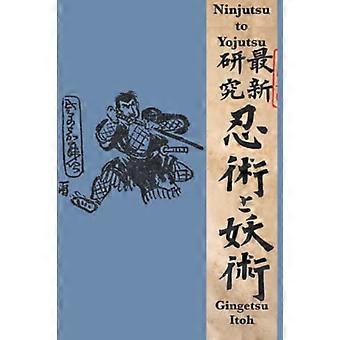Ninjutsusta Yojutsuun
