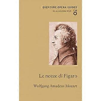 Le nozze di Figaro (Ouverture Opera gidsen)