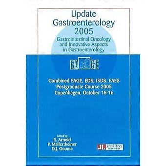 Update Gastroenterology: Gastrointestinal Oncology and Innovative Aspects in Gastroenterology
