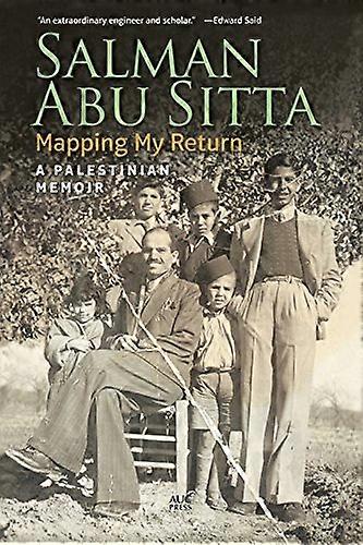 Mapping My Return: A Palestinian Memoir