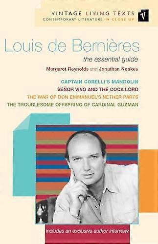 Louis de Bernieres The Essential Guide