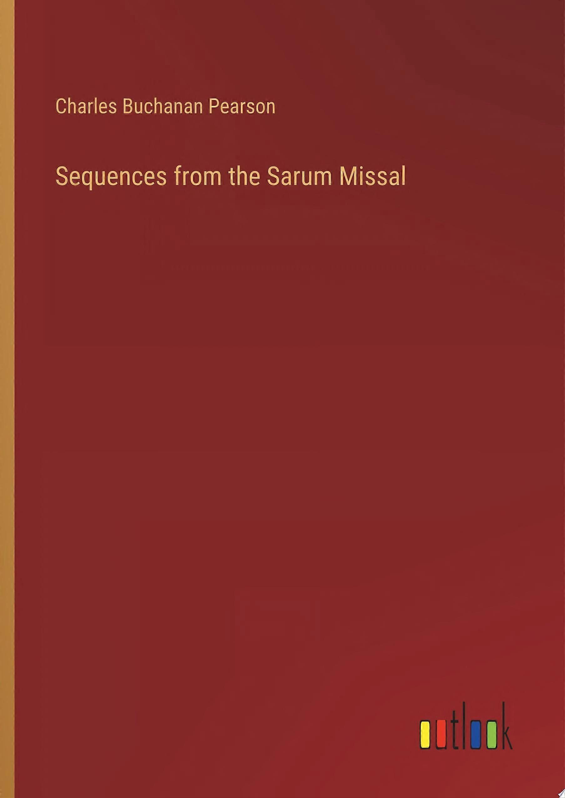 Sequences from the sarum missal