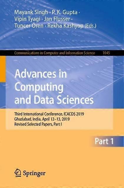 Advances In Computing And Data Sciences Third International Conference Icacds - Springer Nature B.V