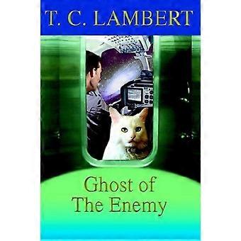 Ghost of the enemy