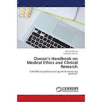 Osman's handbook on medical ethics and clinical research