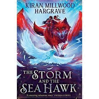 The storm and the sea hawk