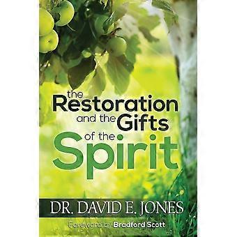 The restoration and the gifts of the spirit