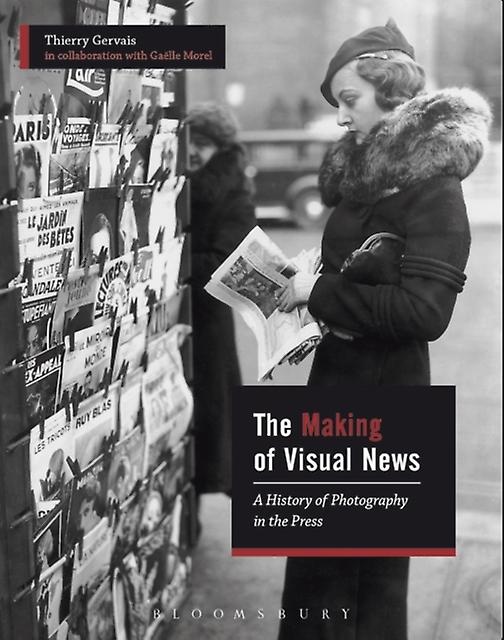 The Making Of Visual News by Gaelle Morel Paperback
