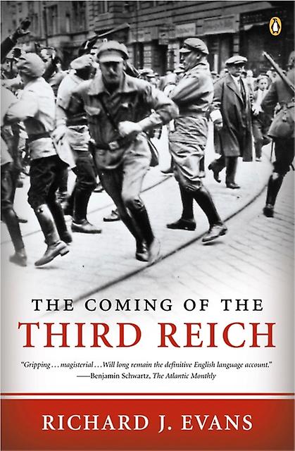 The Coming Of The Third Reich by Richard J Evans Paperback Book