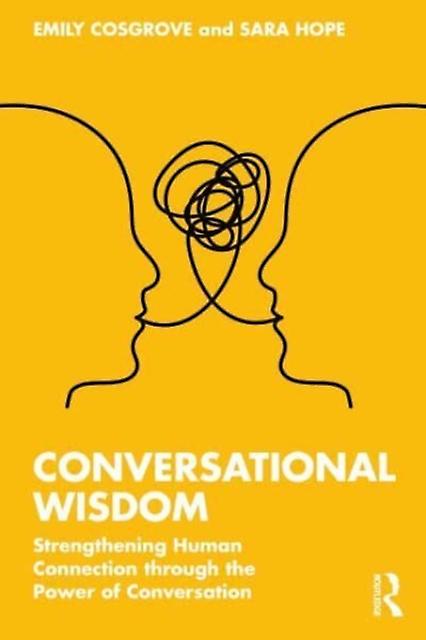Conversational Wisdom by Sara Hope Paperback