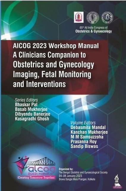 Aicog 2023 Workshop Manual A Clinicians Companion To Obstetrics And Gynecology I by Bhaskar Pal Paperback Book