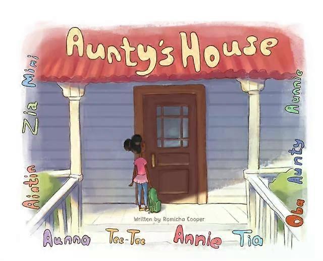 Aunty's House - Romicha Cooper