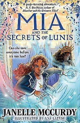 Mia and the Secrets of Lunis