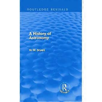 Eine Geschichte der Astronomie (Routledge Revivals)