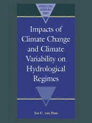 Impacts of Climate Change and Climate Variability on Hydrological Regimes