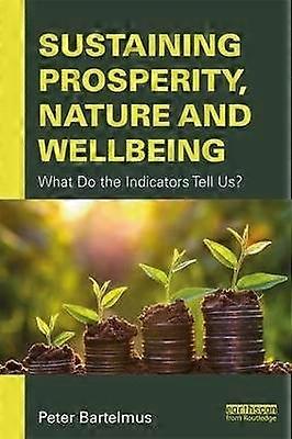 Sustaining Prosperity Nature and Wellbeing