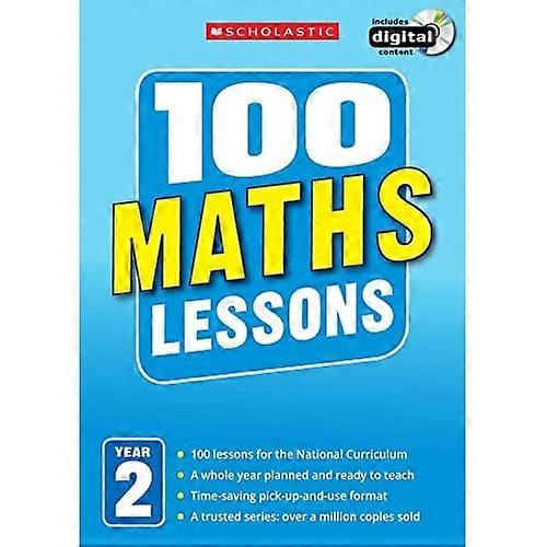 100 Maths Lessons: Year 2 (100 Lessons - 2014 Curriculum)