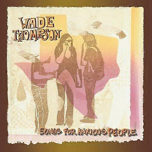 Wade Thompson Songs for Anxious People CD