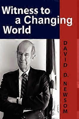 Witness to a Changing World