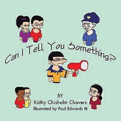 Can I Tell You Something?