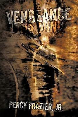 Vengeance is Mine