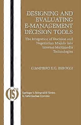 Diseño y evaluación de herramientas de decisión de gestión electrónica