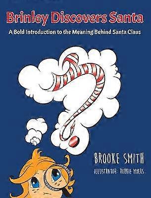 Brinley entdeckt den Weihnachtsmann