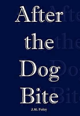 After the Dog Bite