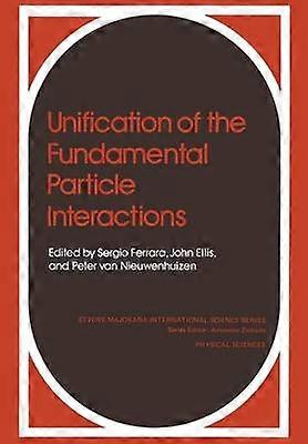 Unification of the Fundamental Particle Interactions