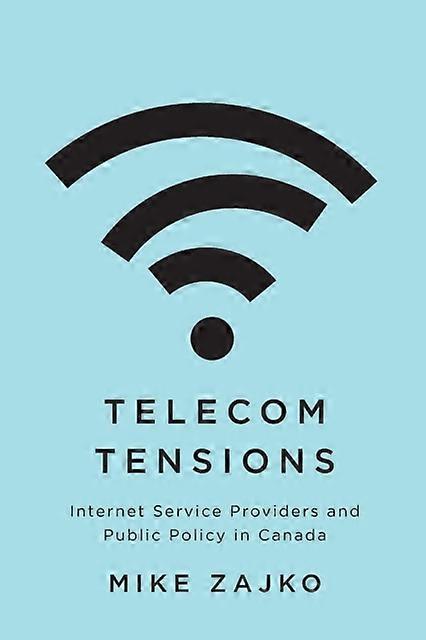 Telecom Tensions by Mike Zajko Paperback Book