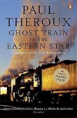 Ghost Train to the Eastern Star
