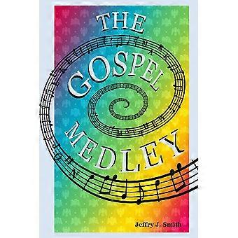 The Gospel Medley Every Word Of Jesus In One Story - Amazon Digital Services LLC - KDP - Paperback - en Book