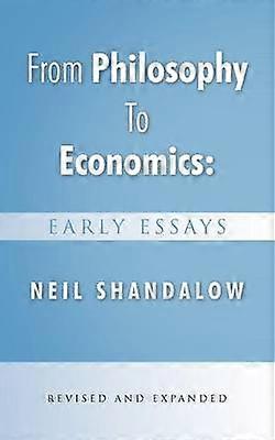 From Philosophy to Economics