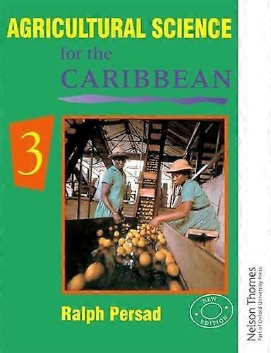 Agricultural Science for the Caribbean 3