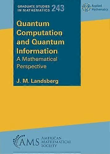 Quantum Computation And Quantum Information by J. M. Landsberg Paperback