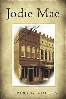 Jodie Mae - Robert Rogers - Romance - Stratton Press - Paperback