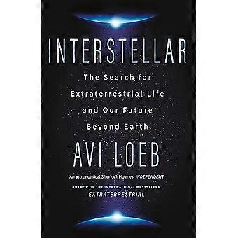 Interstellar: Maan ulkopuolisen elämän etsintä ja tulevaisuutemme Maan ulkopuolella