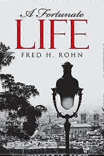 A Fortunate Life