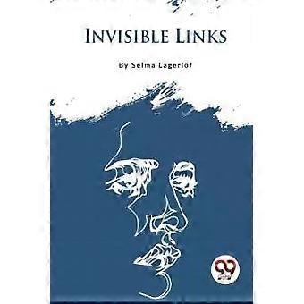 Invisible Links - Selma Lagerlf