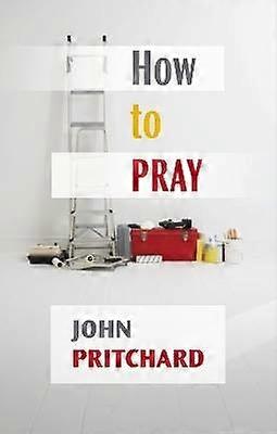 How to Pray