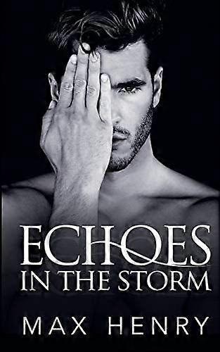 Echoes in the storm