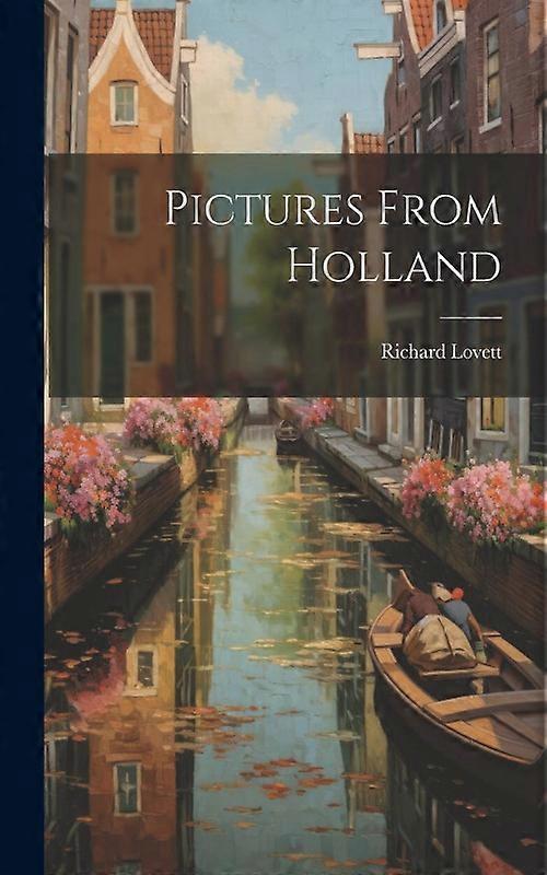 Pictures From Holland