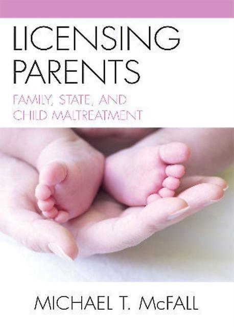 Licensing Parents by Laurence Thomas Paperback Book