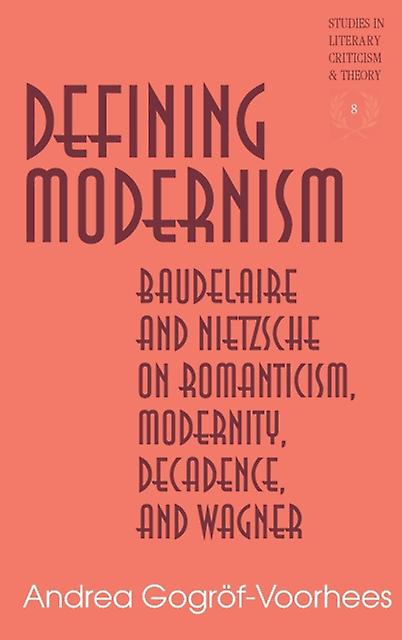Defining Modernism Paperback Book